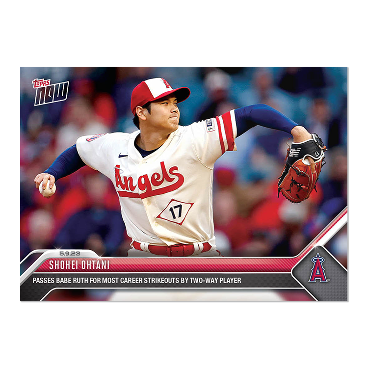 SHOHEI OHTANI 502nd Career K, Passes Babe Ruth 2023 Topps Now #262