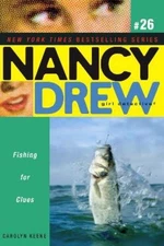 Carolyn Keene Fishing for Clues (Paperback) Nancy Drew (All New) Girl Detective