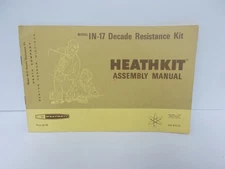 1967 HEATHKIT ASSEMBLY MANUAL / DECADE RESISTANCE KIT / IN-17