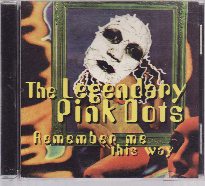 Remember Me This Way [EP] by The Legendary Pink Dots (CD, 1995, Soleilmoon)