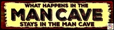 MAN CAVE SIGN WHAT HAPPENS MINI STREET 3"X12" METAL MADE IN USA GARAGE RULES BAR