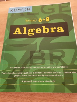 Kumon Grades 6-8 Algebra by Kumon