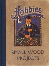 Hobbies Small Wood Projects-Editors of Hobbies Weekly