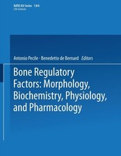 Pecile - Bone Regulatory Factors Morphology Biochemistry Physiolog - X555z