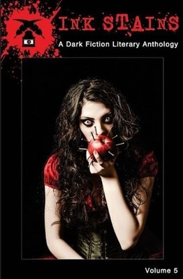 Ink Stains Vol. 5: A Dark Fiction Anthology by Michael Picco (English) Paperback