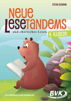 Stefan Schwinn / Neue Lesetandems und chorisches Lesen 4. Klasse