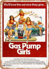 METAL SIGN - Gas Pump Girls (1979) - Vintage Look