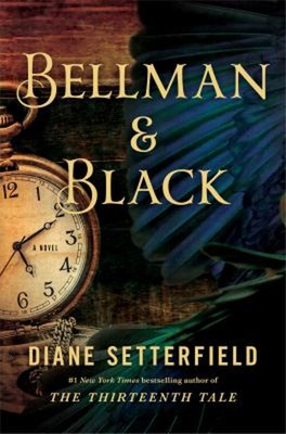 Bellman and Black Hardcover Diane Setterfield