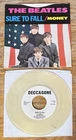 BEATLES: Sure To Fall / Money Deccagone  7" Single 45 RPM Clear