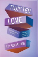 E. K. Sonshine | Twisted Love | Taschenbuch | Englisch (2021)
