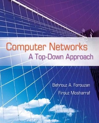 Computer Networks: A Top Down Approach by Firouz Mosharraf (English) Hardcover B