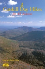 Catskill Day Hikes for All Seasons