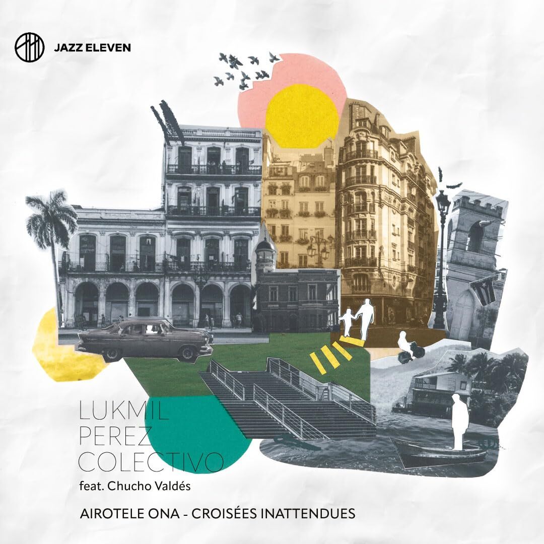 Perez, Lukmil Airotele Ona - Croisees Inattendues (CD)