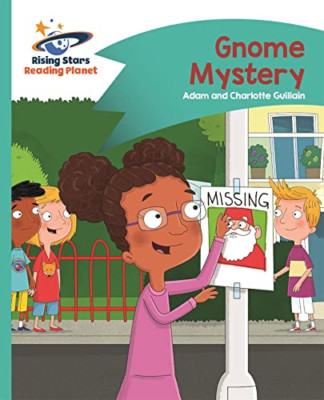 Reading Planet - Gnome Mystery - Turquoise: Comet Stree - Paperback / softback N