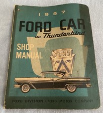 1957 Ford Car And Thunderbird Original Shop Repair Manual