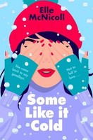 Some Like It Cold Elle Mcnicoll