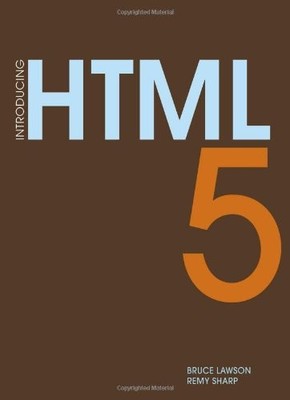 Introducing HTML 5 (Voices That Matter),Bruce Lawson, Remy Sharp