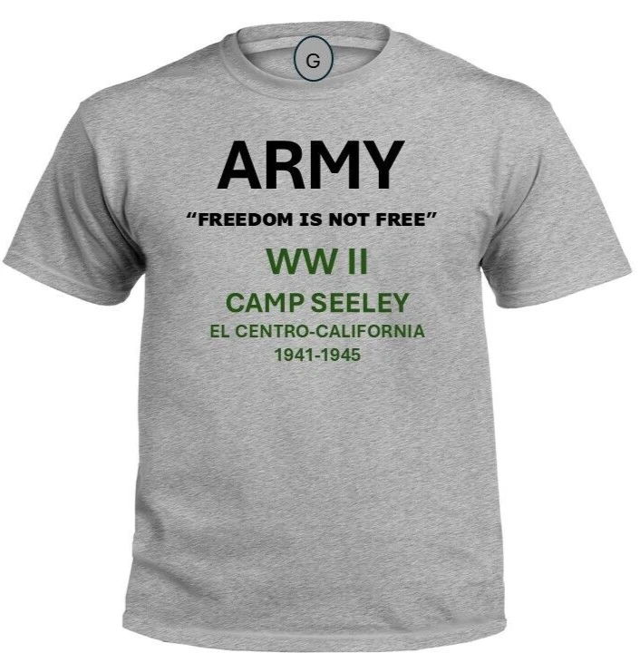CAMP SEELEY* EL CENTRO-CA* 1941-1945*WW II*PT SHIRT. OFFICIALLY LICENSED