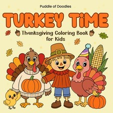 Thanksgiving Coloring Book for kids ages 4-8: Turkey Time   Bold  Easy Coloring