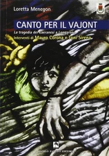 Loretta Menegon Canto per il Vajont. La tragedia dei cae (Paperback) (UK IMPORT)