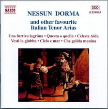 Nessun Dorma and other favourite Italian Tenor Arias [CD]