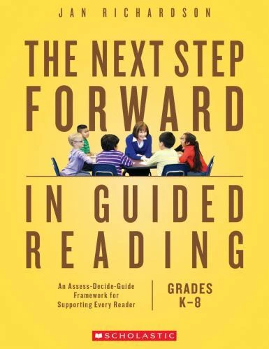 Next Step Forward in Guided Reading by Jan Richardson (2016, Trade Paperback)