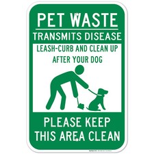 Pet Waste Transmits Disease, Please Keep This Area Clean Sign,