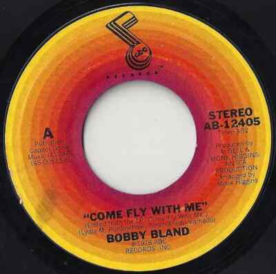 Bobby Bland Come Fly With Me / Aint God Something? Vinyl Single 7inch ABC