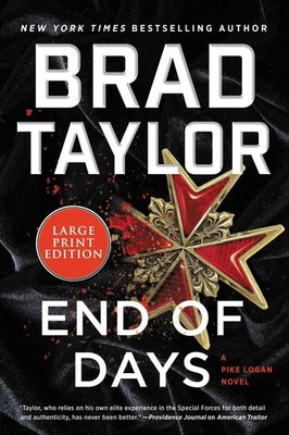 End of Days: A Pike Logan Novel by Brad Taylor (English) Paperback Book