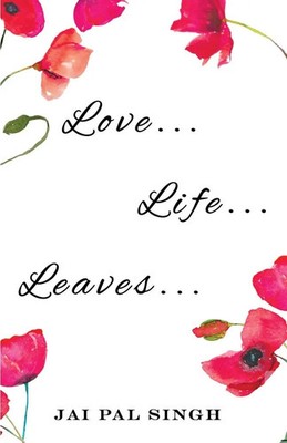 Love Life Leaves Jai Pal Singh Taschenbuch Kartoniert / Broschiert Hindi 2023