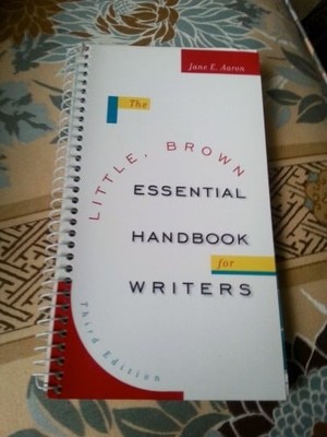 The Little, Brown Essential Handbook for Writers (3rd Edition) by Aaron, Jane E.