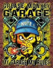 Grease Monkey My Garage My Rules Nutz Funny Tin Metal Sign Made In The USA