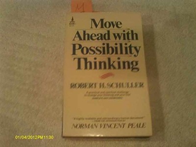 Move Ahead With Possibility - Paperback, by Schuller Robert - Acceptable n