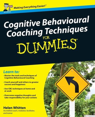 Cognitive Behavioural Coaching Techniques For Dummies | Helen Whitten | Englisch