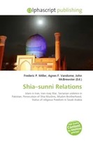 Frederic P. Miller (U. A.) | Shia-Sunni Relations | Taschenbuch | Englisch