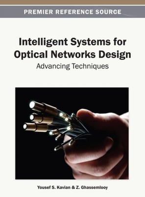 Kavian - Intelligent Systems for Optical Networks Design  Advancing Te - X555z