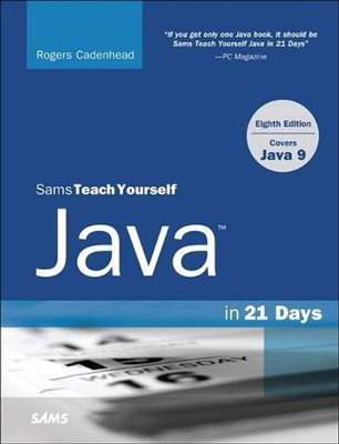 Sams Teach Yourself Java in 21 Days (Covers Java 11/12) by Rogers Cadenhead (Eng