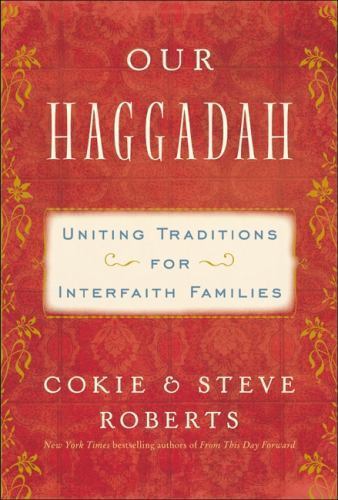 Our Haggadah: Uniting Traditions for Interfaith Families - Picture 1 of 1