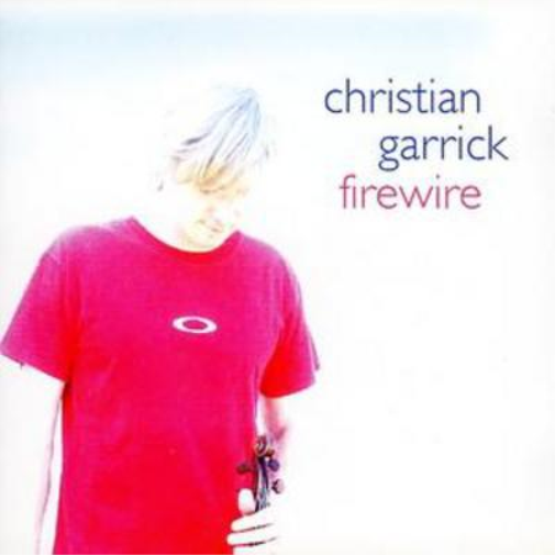 Christian Garrick Firewire (CD) Album