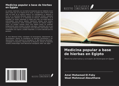 Amal Mohamed El-Feky (u. a.) | Medicina popular a base de hierbas en Egipto