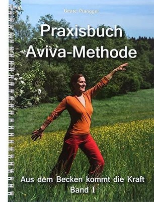 Praxisbuch Aviva-Methode Buch A&B Plangger Verlag