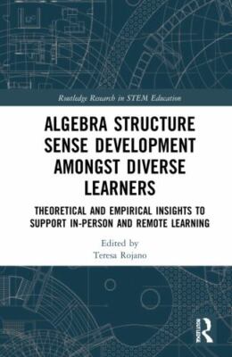 Algebra Structure Sense Development Amongst Diverse Learners : Theoretical an...