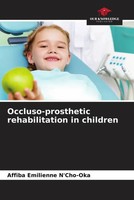 Affiba Emilienne N'cho-Oka (U. A.) | Occluso-Prosthetic Rehabilitation In...