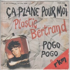 Plastic Bertrand   Ca plane pour moi   Pogo P...