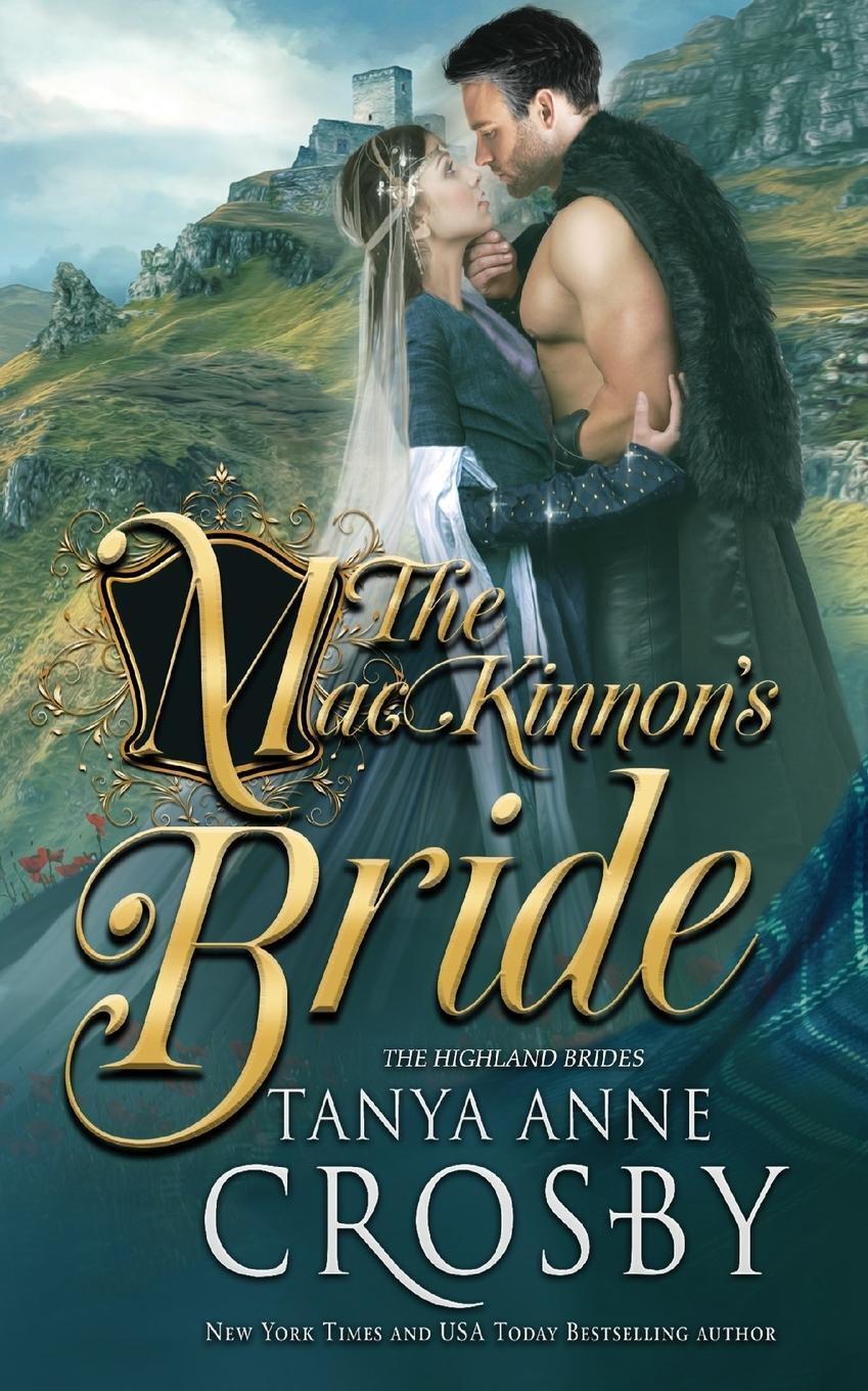 Thumbnail - Tanya Anne Crosby | The Mackinnon's Bride | Taschenbuch | Englisch