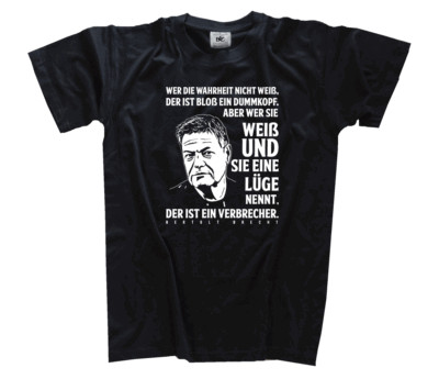 Wer die Wahrheit nicht weiß, der ist bloß ein Dummkopf RH Verbrecher T-Shirt
