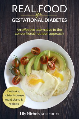 Real Food for Gestational Diabetes: An Effect- Nichols, 9780986295003, paperback