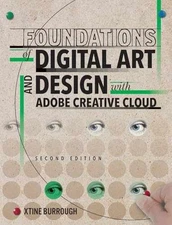 Foundations of Digital Art and Design with - Paperback, by burrough xtine - Good