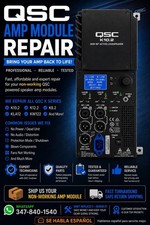 QSC K12.2 - THIS IS A PREMIUM REPAIR SERVICE FOR YOUR NON WORKING AMP