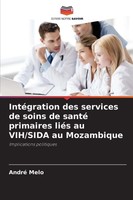 André Melo | IntéGration Des Services De Soins De Santé Primaires LiéS Au...